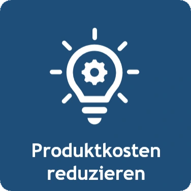 Produktkosten reduzieren